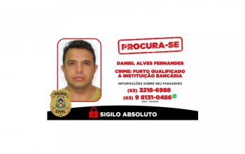 Polícia Civil do Tocantins procura último integrante de trio criminoso especialista em arrombamento a caixas eletrônicos
