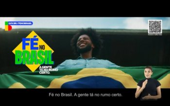 Governo lança campanha "Fé no Brasil" e destaca avanços na economia