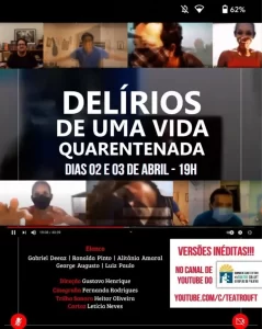 Espetáculo "Delírios de uma Vida Quarentenada" se apresenta neste fim de semana