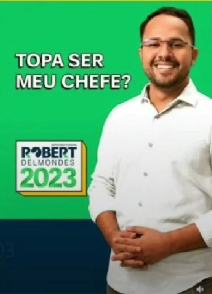 "Topa ser meu chefe?" pergunta Robert Delmondes em campanha para deputado federal