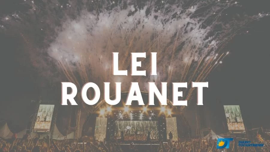 Lei Rouanet: o que é, como funciona e qual o teto do benefício?