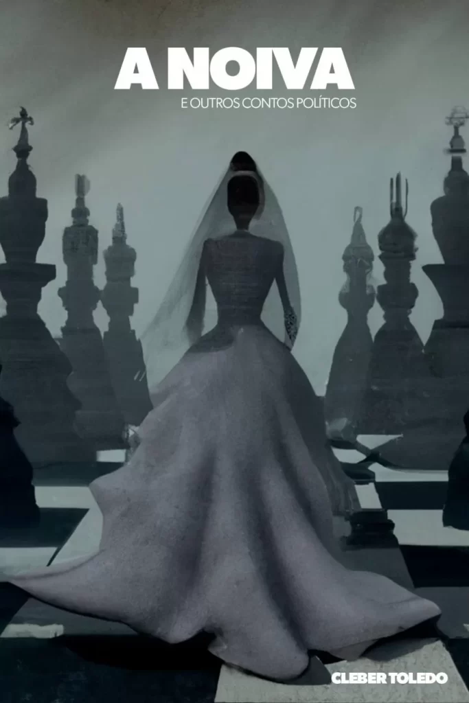 Jornalista tocantinense Cleber Toledo lança livro "A noiva e outros contos políticos"
