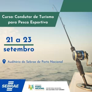 Sebrae oferta curso de condutor de turismo e pesca esportiva nesta quinta-feira, 21