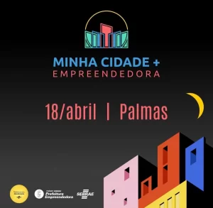 PrÃªmio Sebrae destaca gestão inovadora e empreendedora de prefeituras do Tocantins