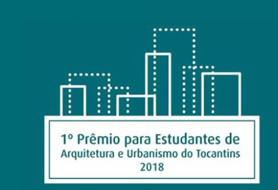 Conselho de Arquitetura e Urbanismo do Tocantins vai premiar melhores TCCÃ¢â¬â¢s de 2018