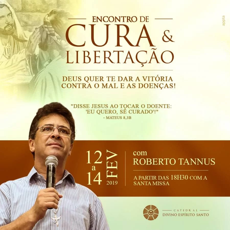 Roberto Tannus volta ÃÂ  Palmas para encontro de Cura e libertaÃÂ§ÃÂ£o