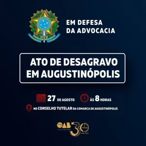 OAB/TO vai realizar ato de desagravo nesta terÃÂ§a-feira em AugustinÃÂ³polis