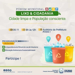 FÃÂ³rum Municipal Lixo & Cidadania acontece nesta sexta-feira em Colinas