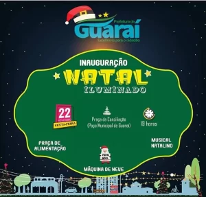 Prefeitura de GuaraÃÂ­ inaugura iluminaÃÂ§ÃÂ£o de natal em noite cultural nesta sexta, 22