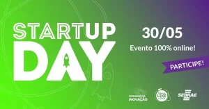 100% online, Startup Day 2020 abordarÃÂ¡ inovaÃÂ§ÃÂ£o pÃÂ³s-crise