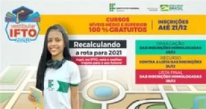IFTO encerra inscriÃÂ§ÃÂµes do Vestibular 2021/1 nesta segunda-feira