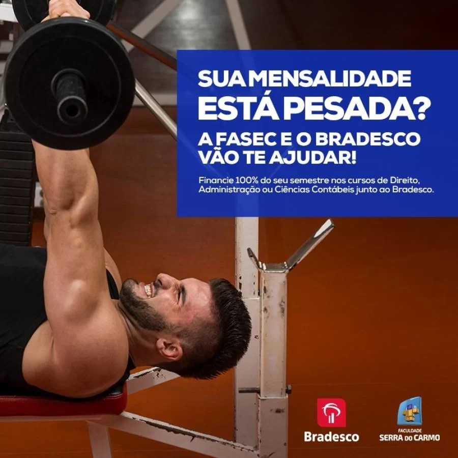 FASEC firma convÃªnio com o Bradesco e vai financiar 100% o semestre dos cursos de Direito, AdministraÃÂ§ÃÂ£o e CiÃªncias ContÃÂ¡beis