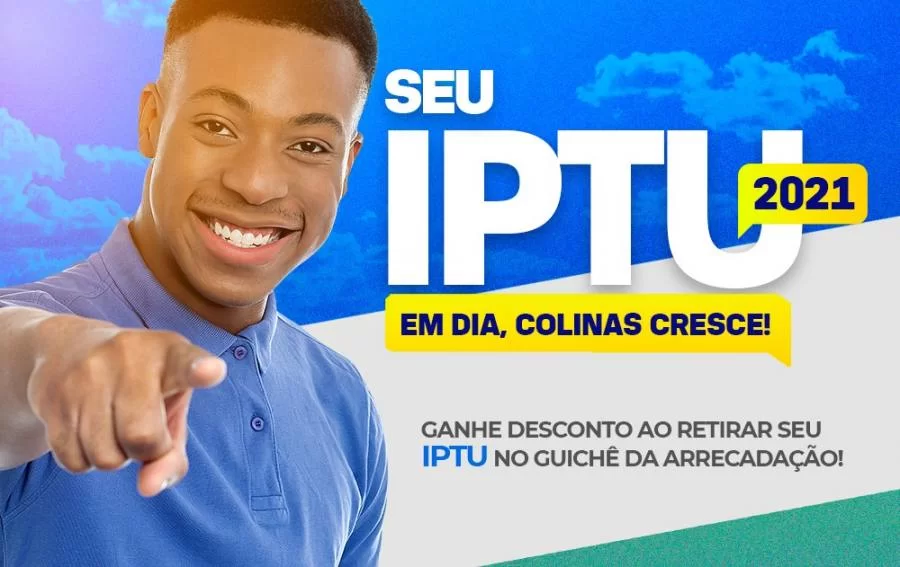 Campanha da Prefeitura  "Com IPTU em dia Colinas cresce" traz descontos de atÃÂ© 45%
