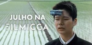 Estreias da Filmicca em julho: cinema autoral, premiado e sem clichê