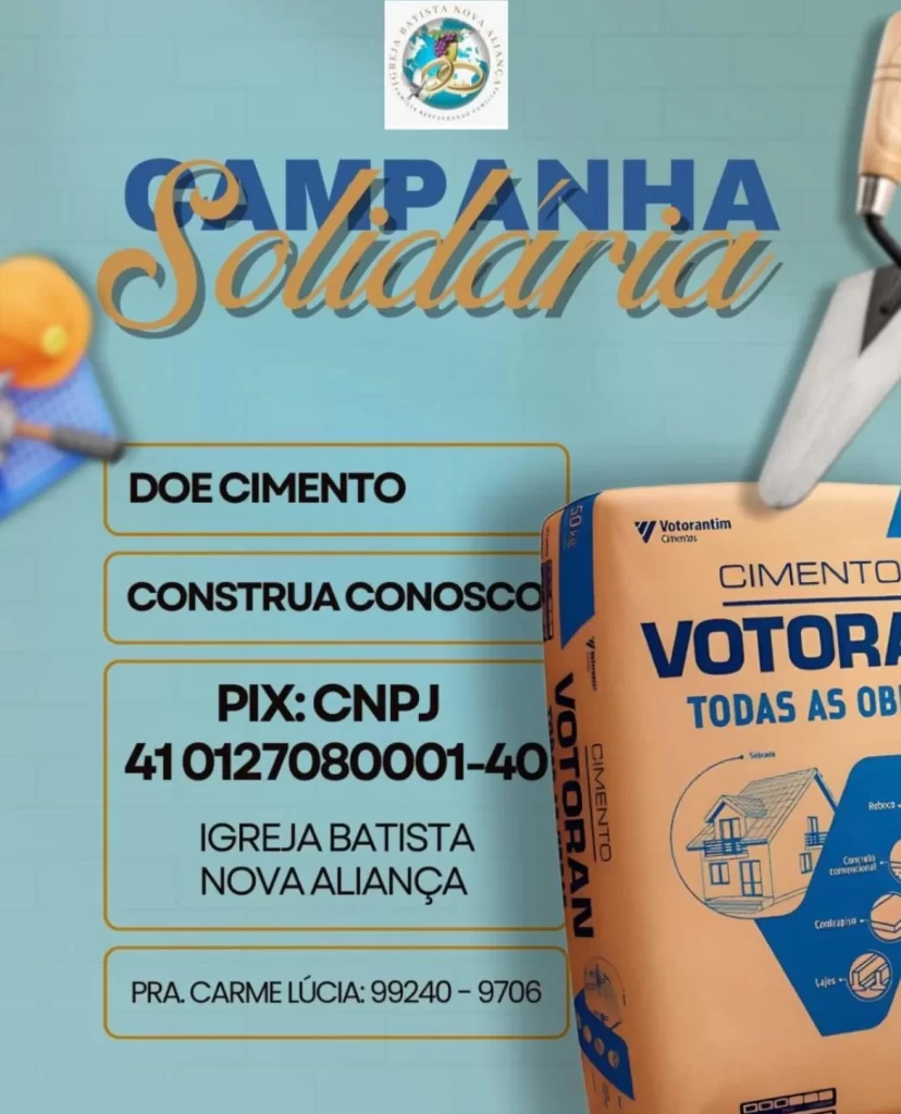 Igreja Batista Nova Aliança mobiliza comunidade para construção de novo templo em Colinas