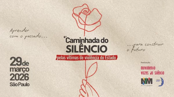 Caminhada do Silêncio em São Paulo marca nova edição em 2026 e reforça debate sobre memória e violência do Estado
