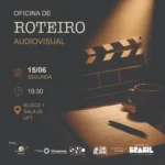 Projeto de Formação em Audiovisual encerra atividades com oficina gratuita de roteiro na UFT