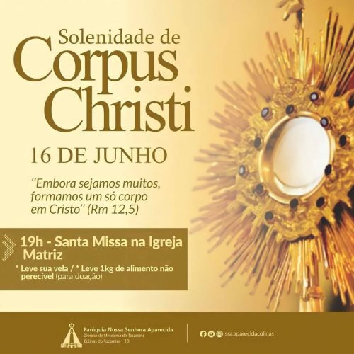 Solenidade de Corpus Christi é celebrado na Igreja Matriz de Colinas