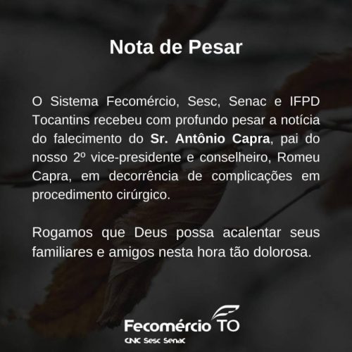 Fecomércio emite nota de pesar pelo falecimento de Antônio Carpa