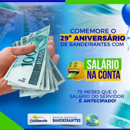 Prefeitura de Bandeirantes antecipa pagamento do salário dos servidores para véspera do aniversário do município