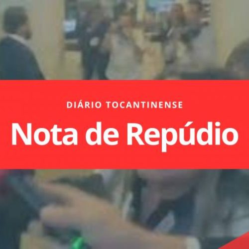 Nota de repúdio e apoio a jornalistas agredidos no Palácio do Itamaraty