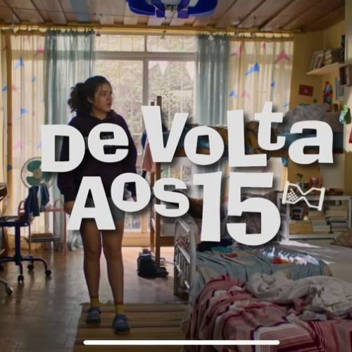 De Volta aos 15 é renovada para terceira temporada na Netflix