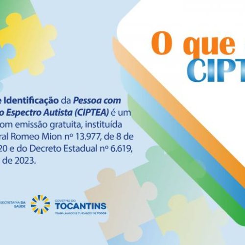 Governo do Tocantins lança a Carteira de Identificação da Pessoa com Transtorno do Espectro Autista