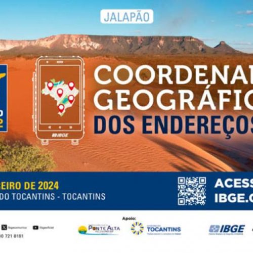 Expedição IBGE Jalapão Tocantins será uma das ações de divulgação nacional do Censo Coordenadas Geográficas