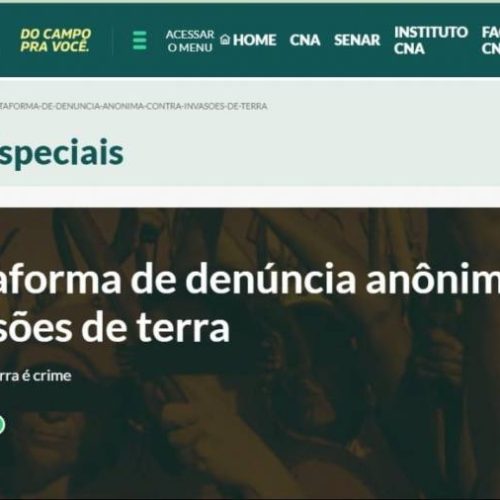 CNA lança plataforma de denúncia anônima contra invasão de terras