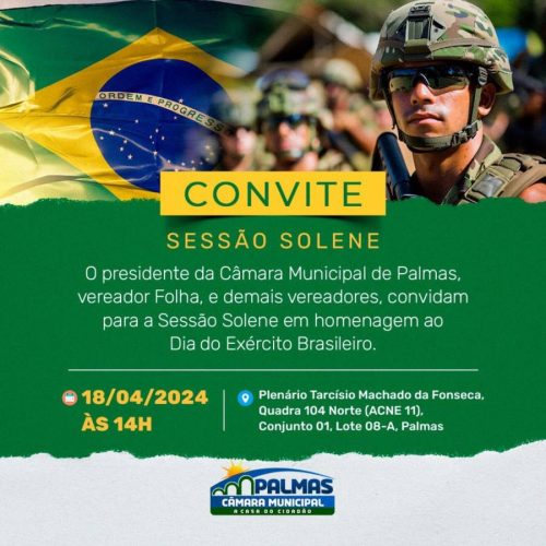 CÃ¢mara de Palmas fará homenagem ao Dia do Exército Brasileiro