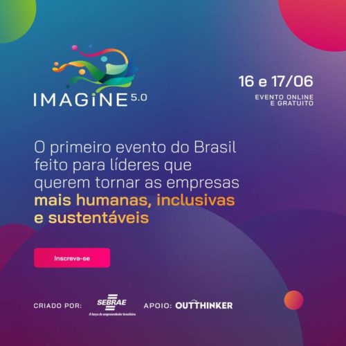 Sebrae participa do Seminário Imagine 5.0 para líderes empreendedores